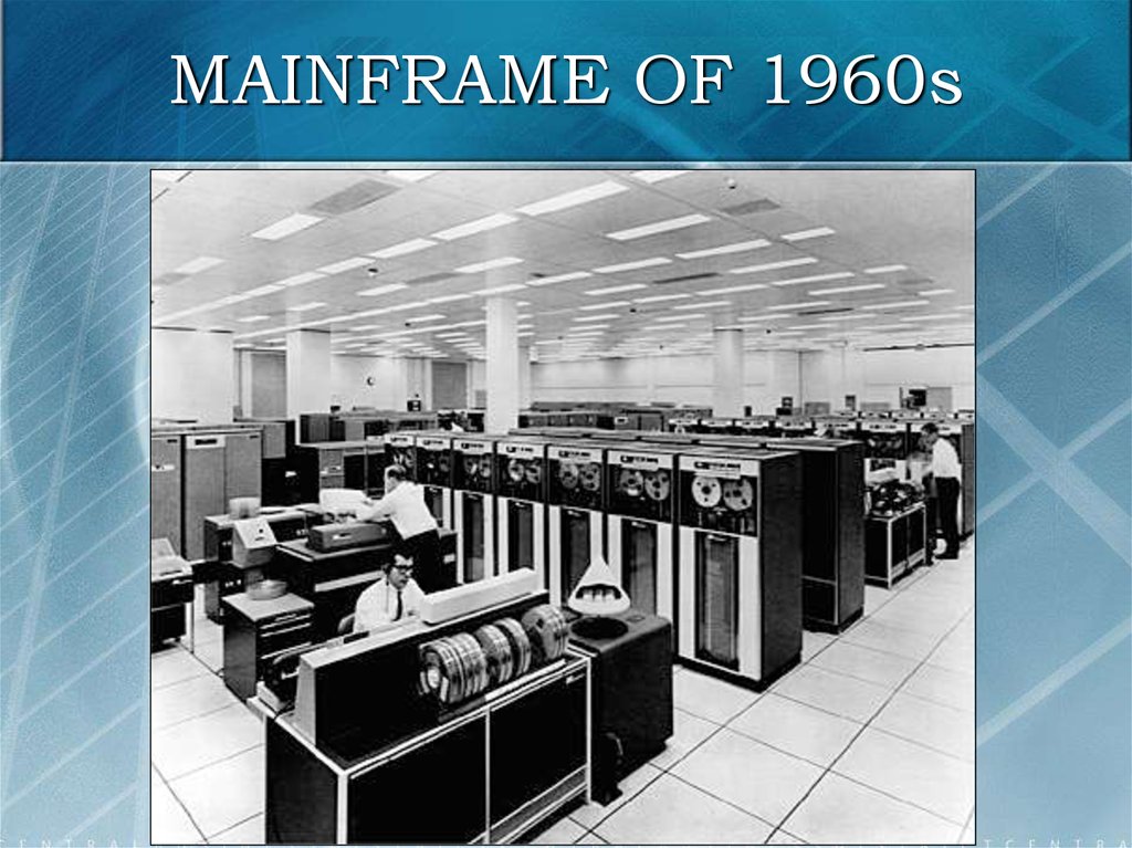 MAINFRAME OF 1960s