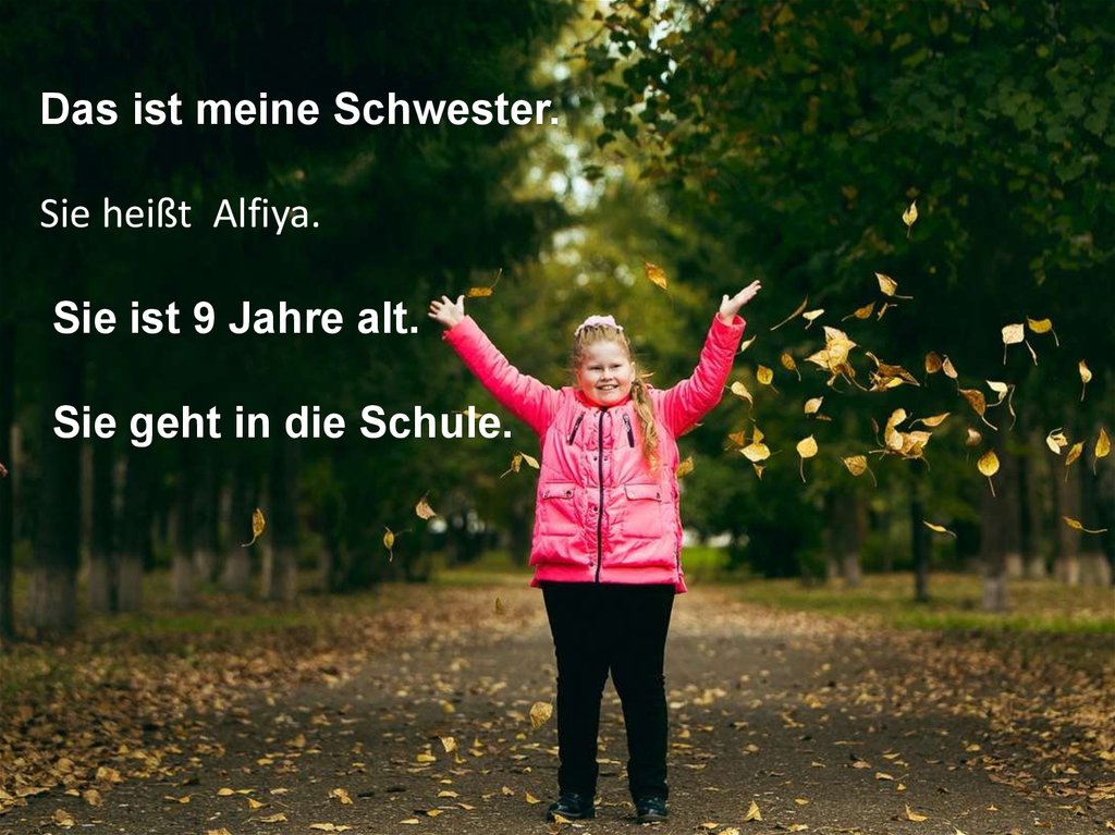 Sie hat schwester