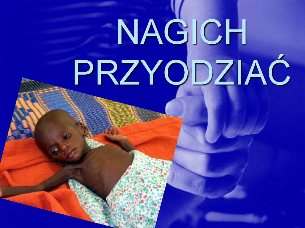 NAGICH PRZYODZIAĆ
