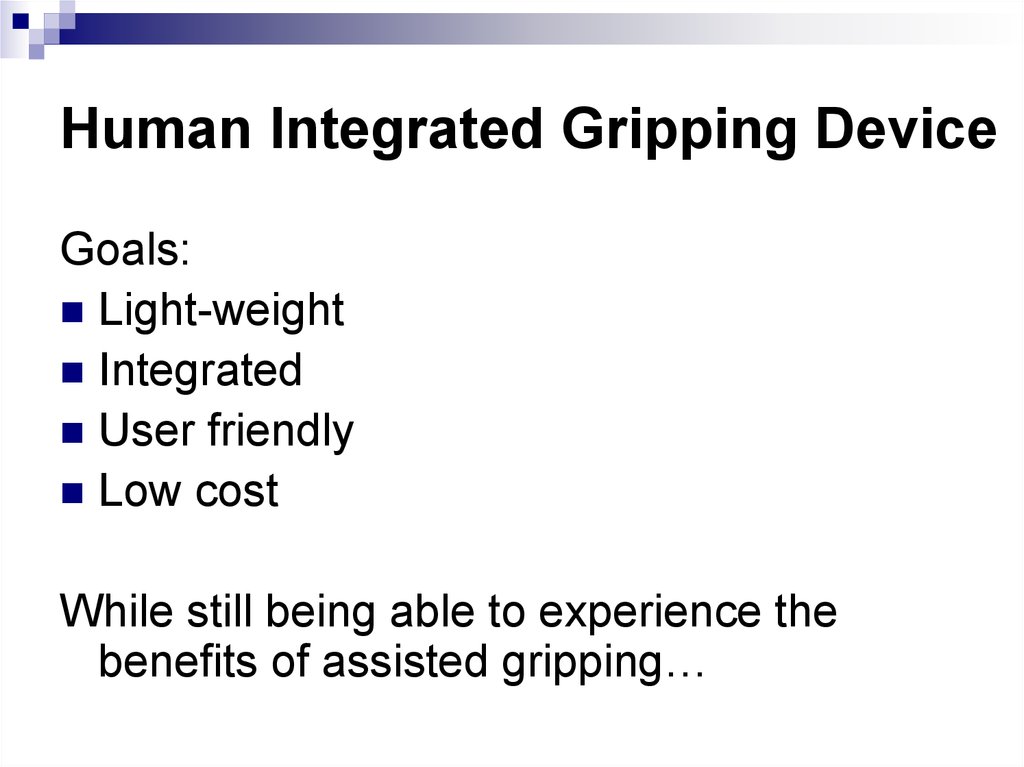 Human Integrated Gripping Device