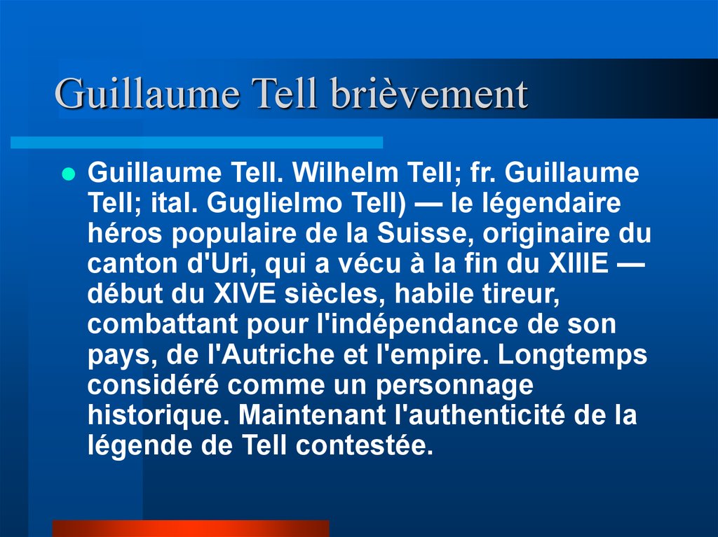 Guillaume Tell brièvement
