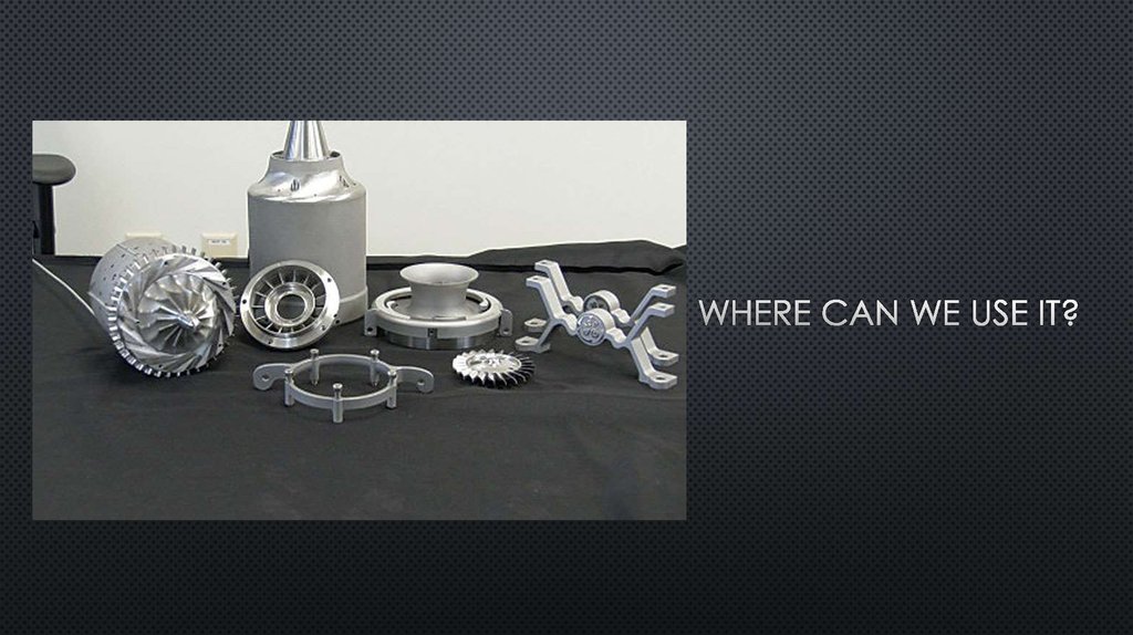 Where can we use it?