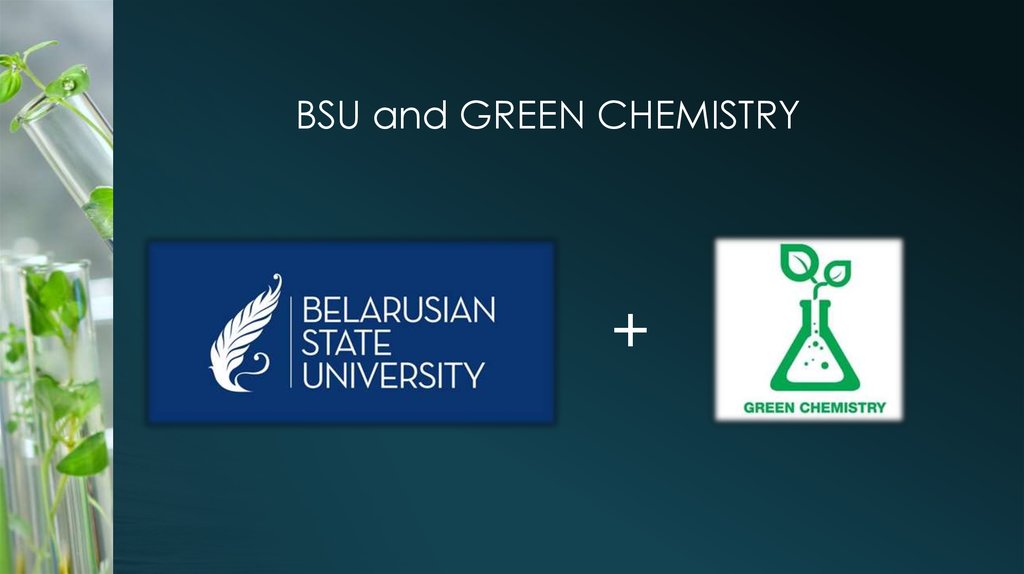 BSU and GREEN CHEMISTRY