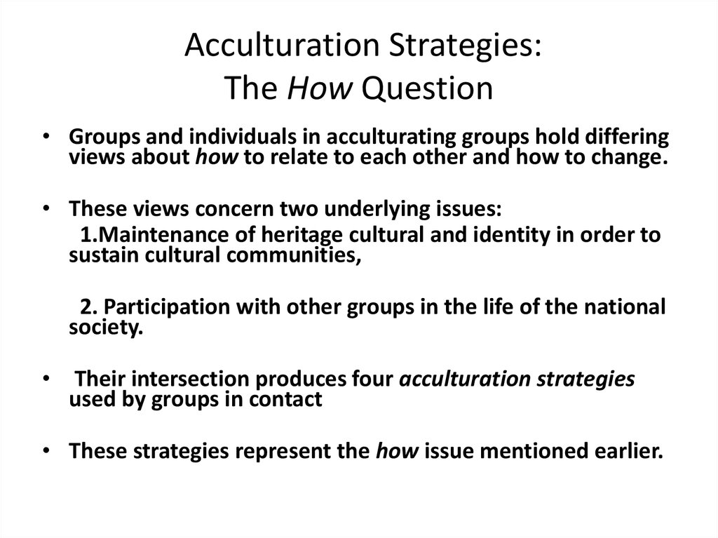 Acculturation Strategies: The How Question