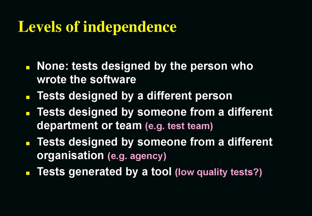 Levels of independence