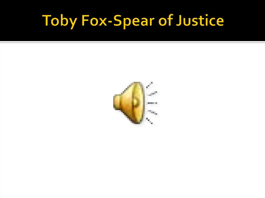 Toby Fox-Spear of Justice