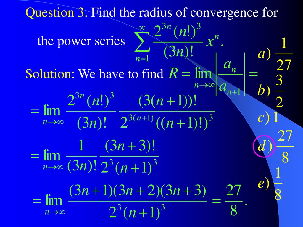 Calculus Find The Radius Of Convergence For 3n Online Presentation