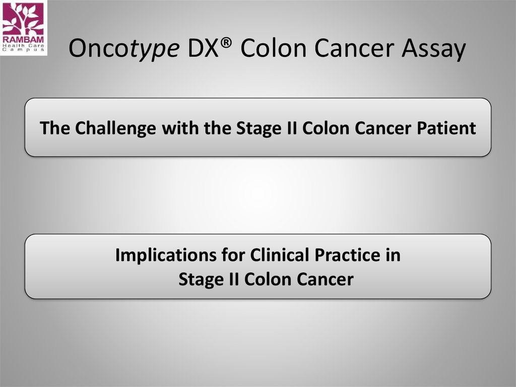 Oncotype DX® Colon Cancer Assay