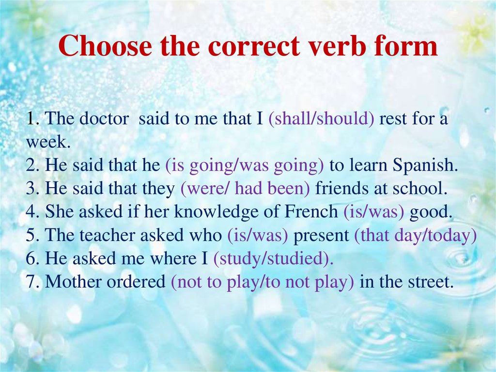 Choose the correct verb. Choose the correct verb form. Choose the correct verb form form. Correct form of the verb.