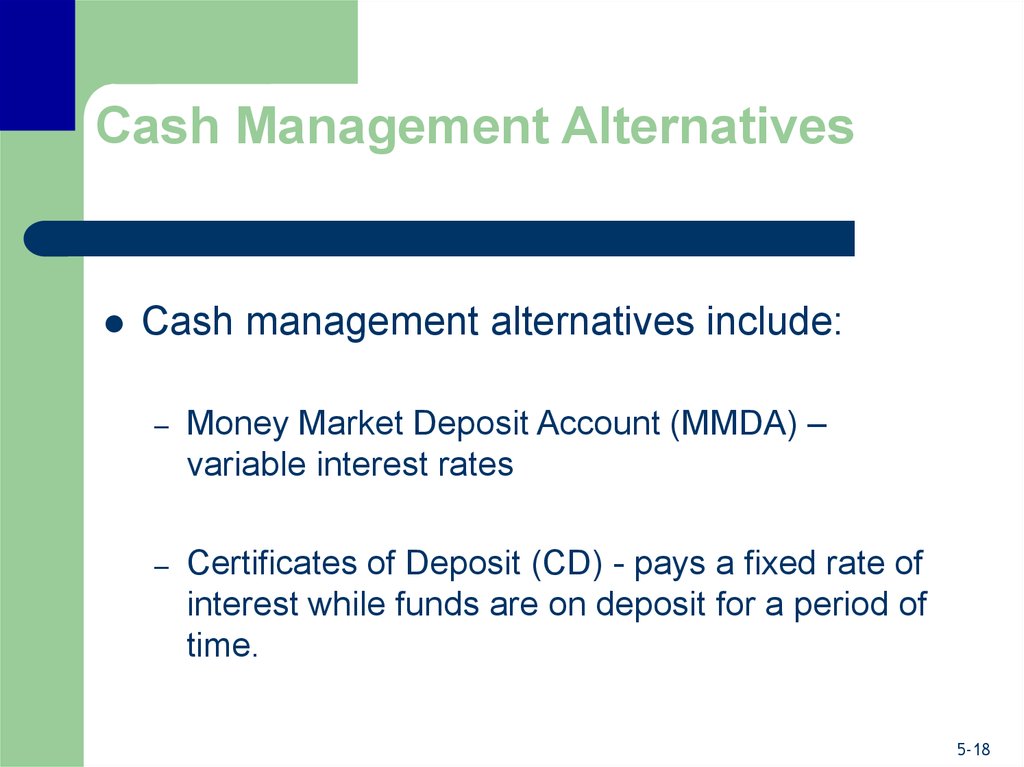 Cash Management Alternatives