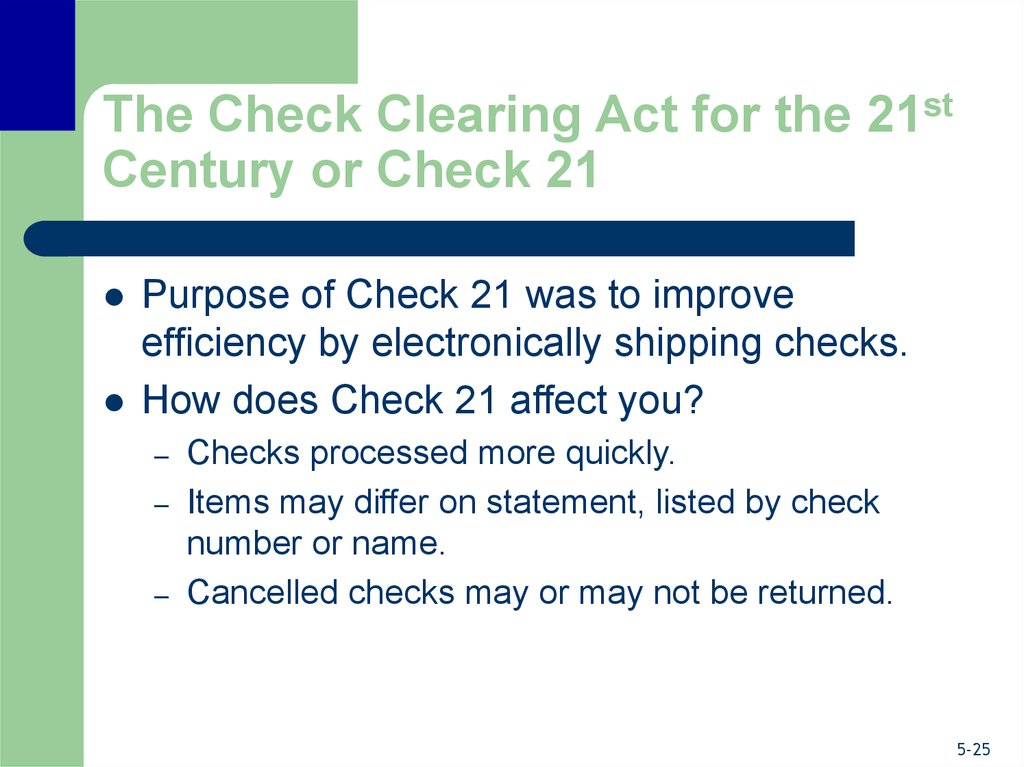 The Check Clearing Act for the 21st Century or Check 21