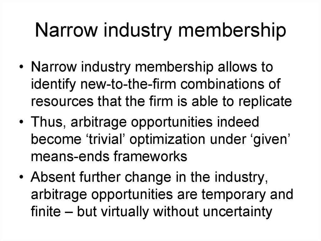 Narrow industry membership