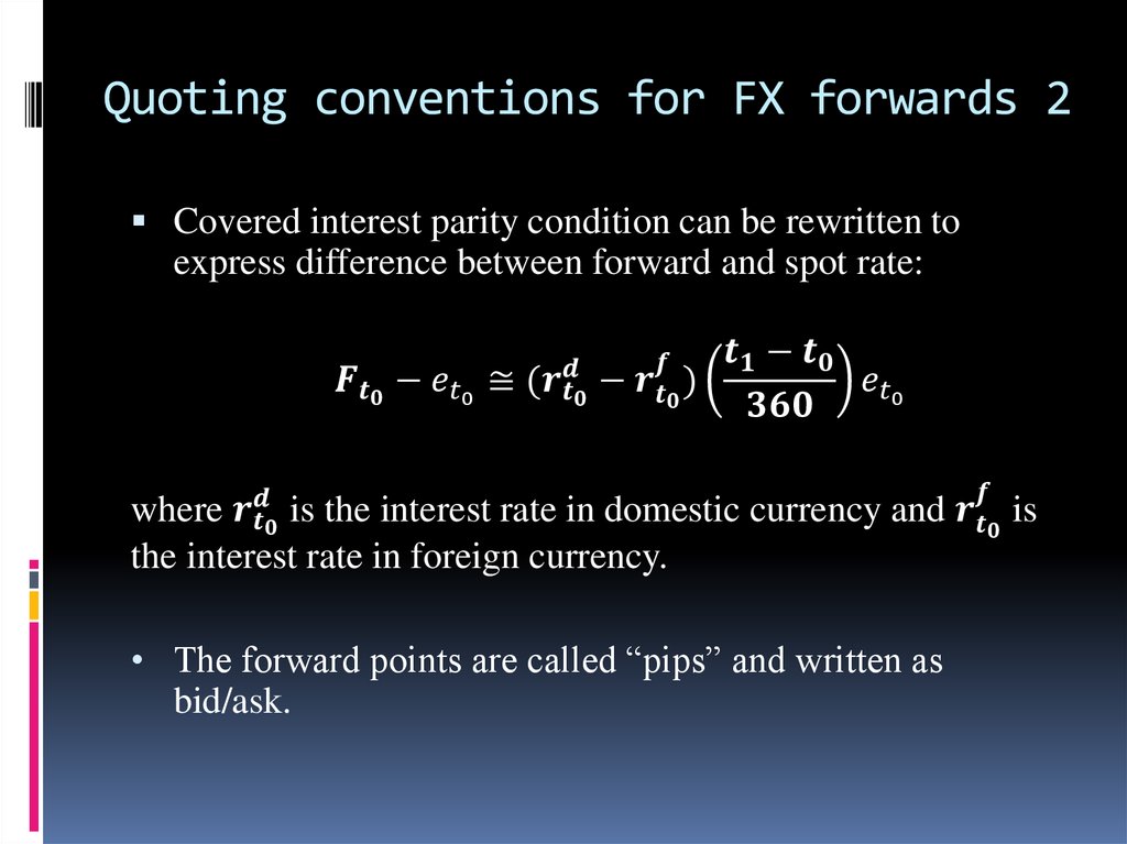 Quoting conventions for FX forwards 2