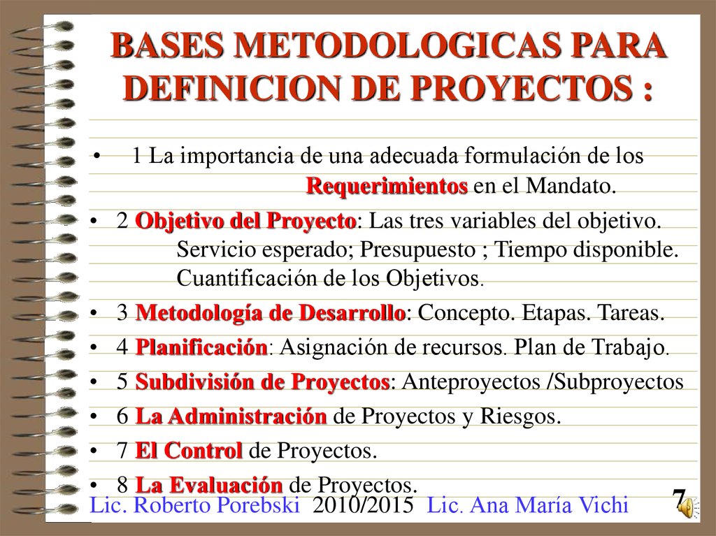 BASES METODOLOGICAS PARA DEFINICION DE PROYECTOS :