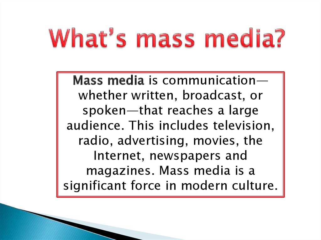 Influence of mass media on society - презентация онлайн