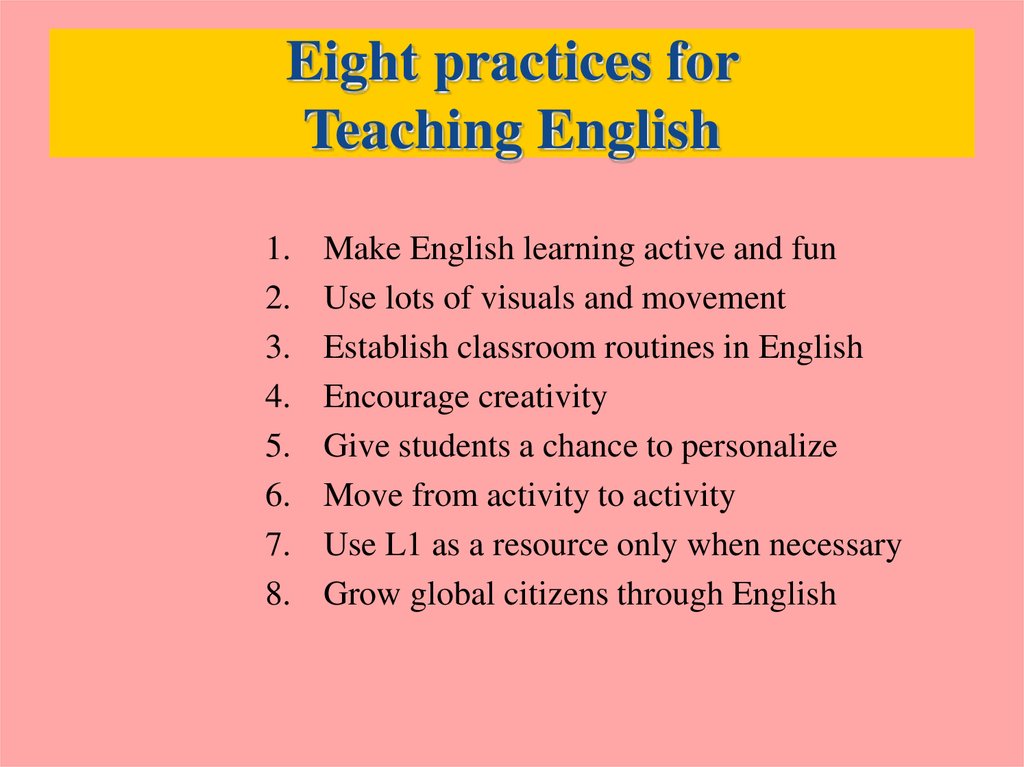 Eight practices for Teaching English - online presentation