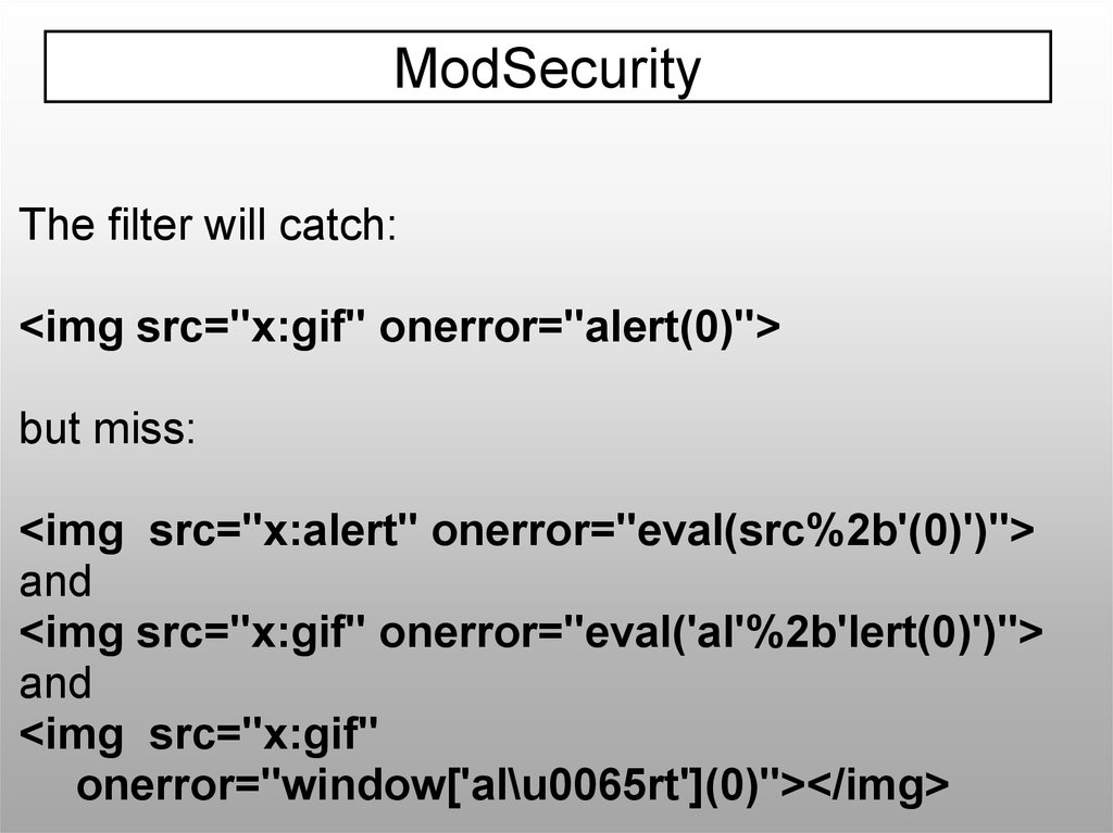 Our Favorite Xss Filters Ids And How To Attack Them Online Presentation