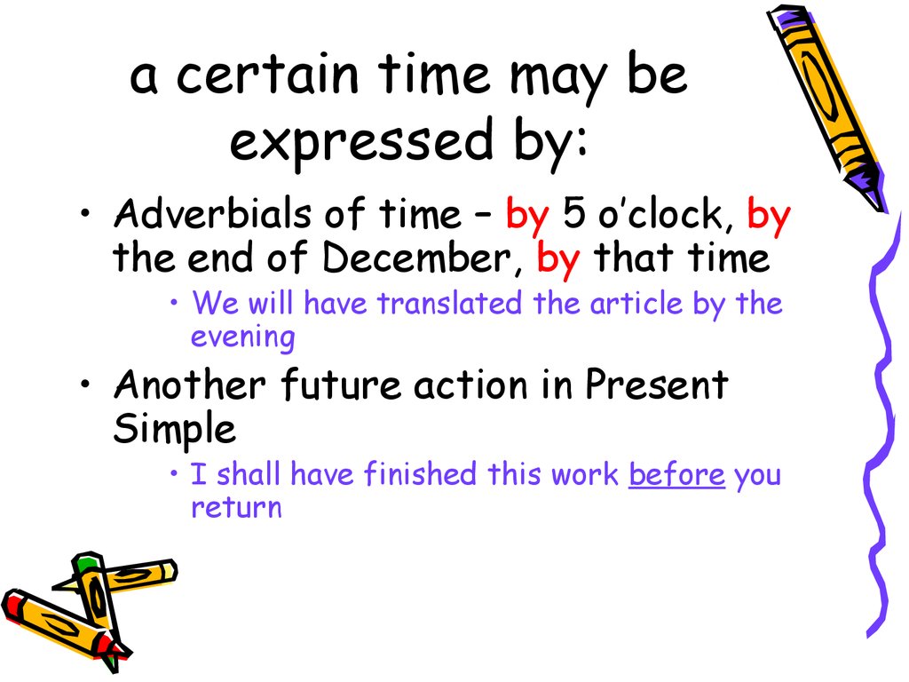 a certain time may be expressed by: