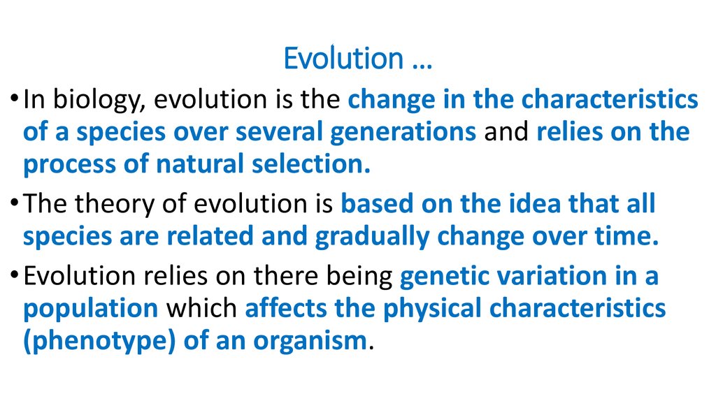 Evolution …
