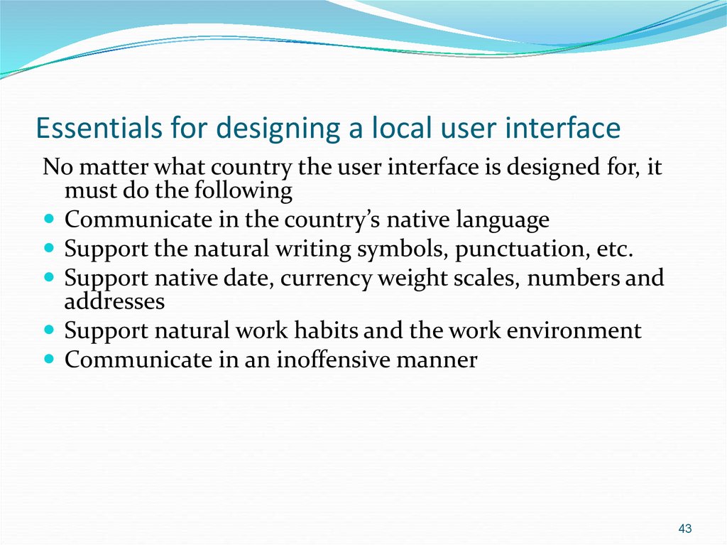 Essentials for designing a local user interface