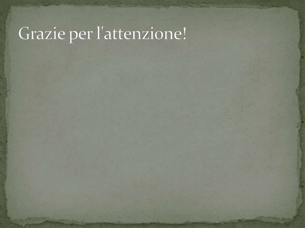 Grazie per l'attenzione!