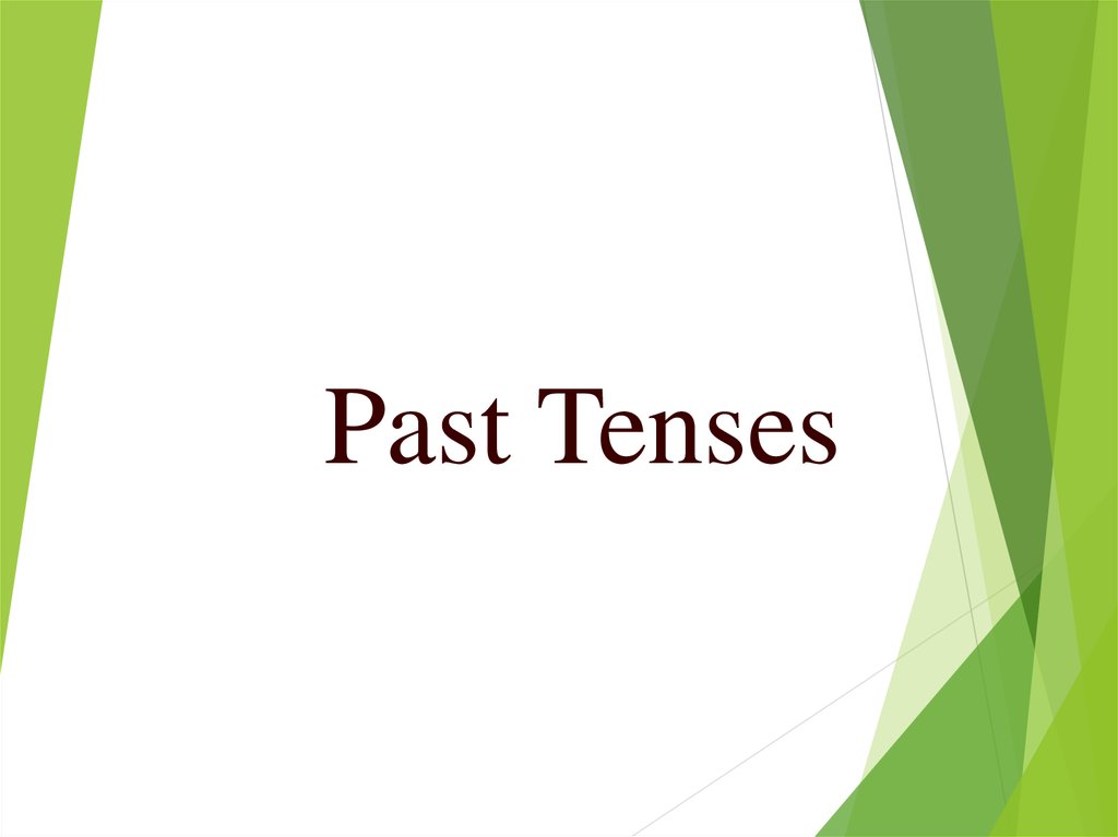 Past Simple Tense - PowerPoint Slides