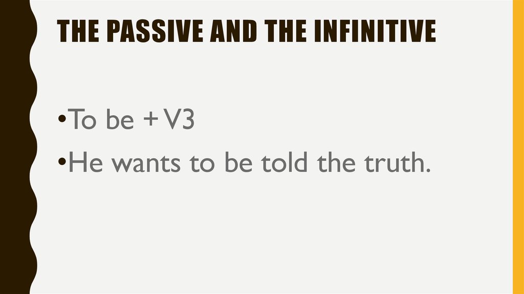The Passive and The Infinitive
