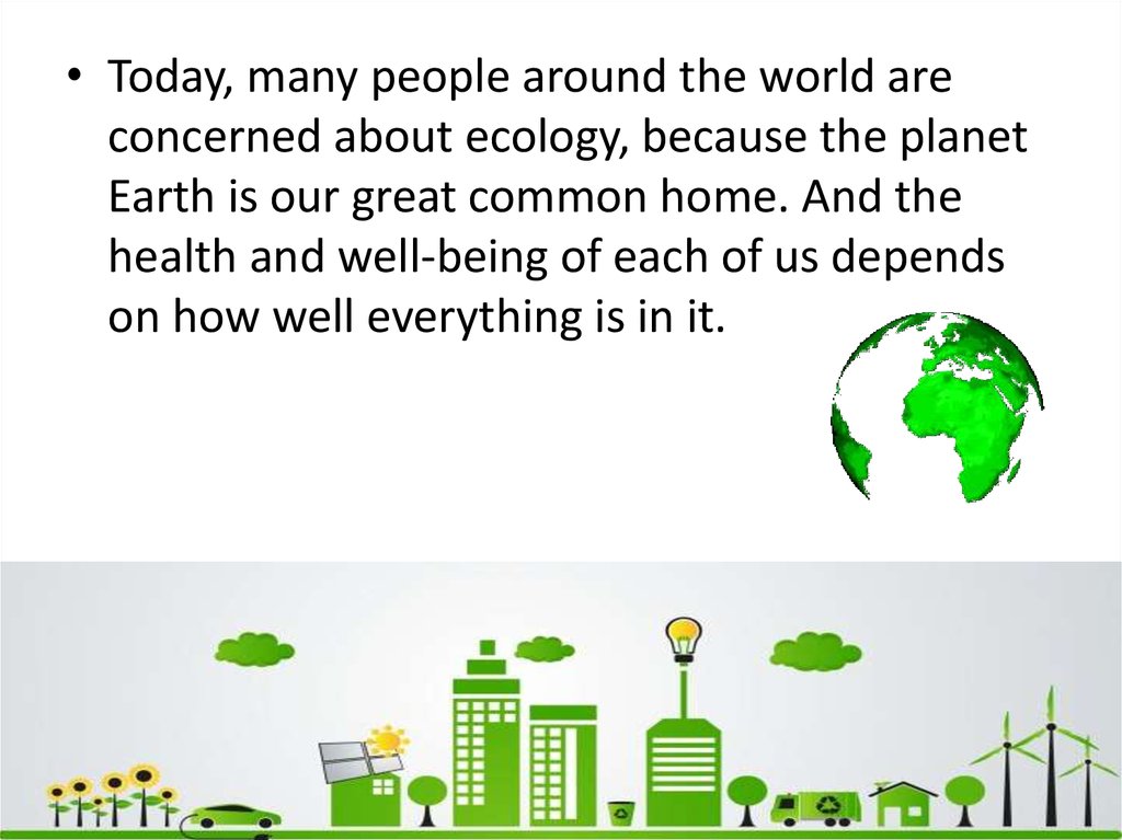 The Earth is our common Home проект на английском. About ecology. What the Word ecology means. International Words about ecology.