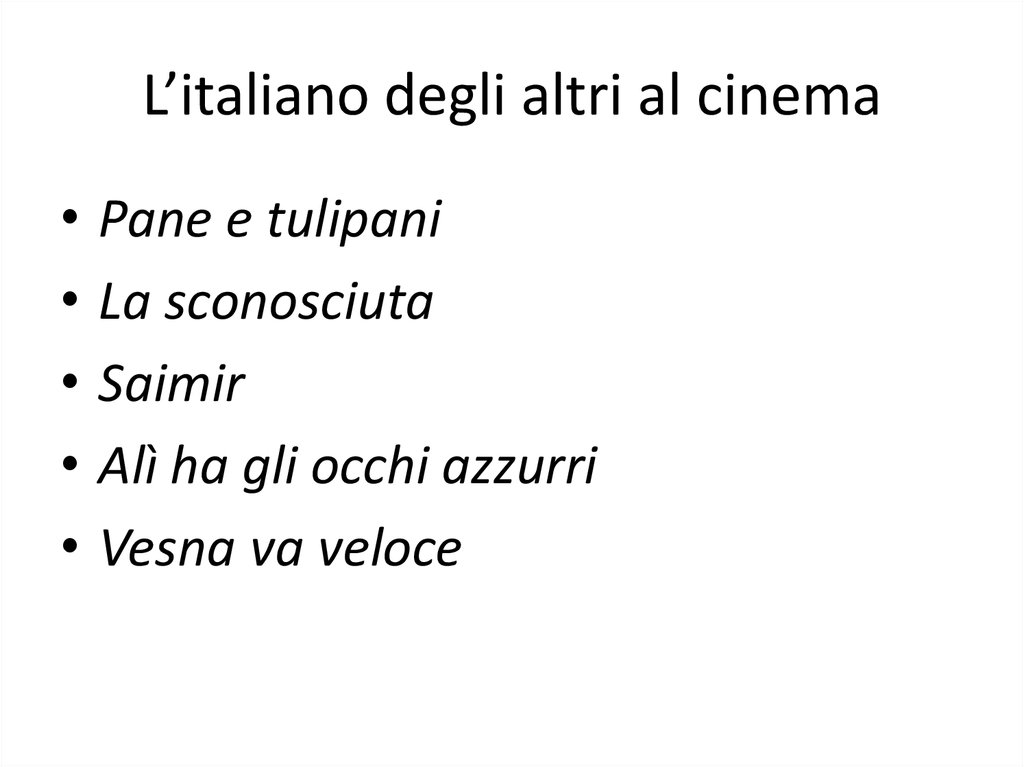 L’italiano degli altri al cinema