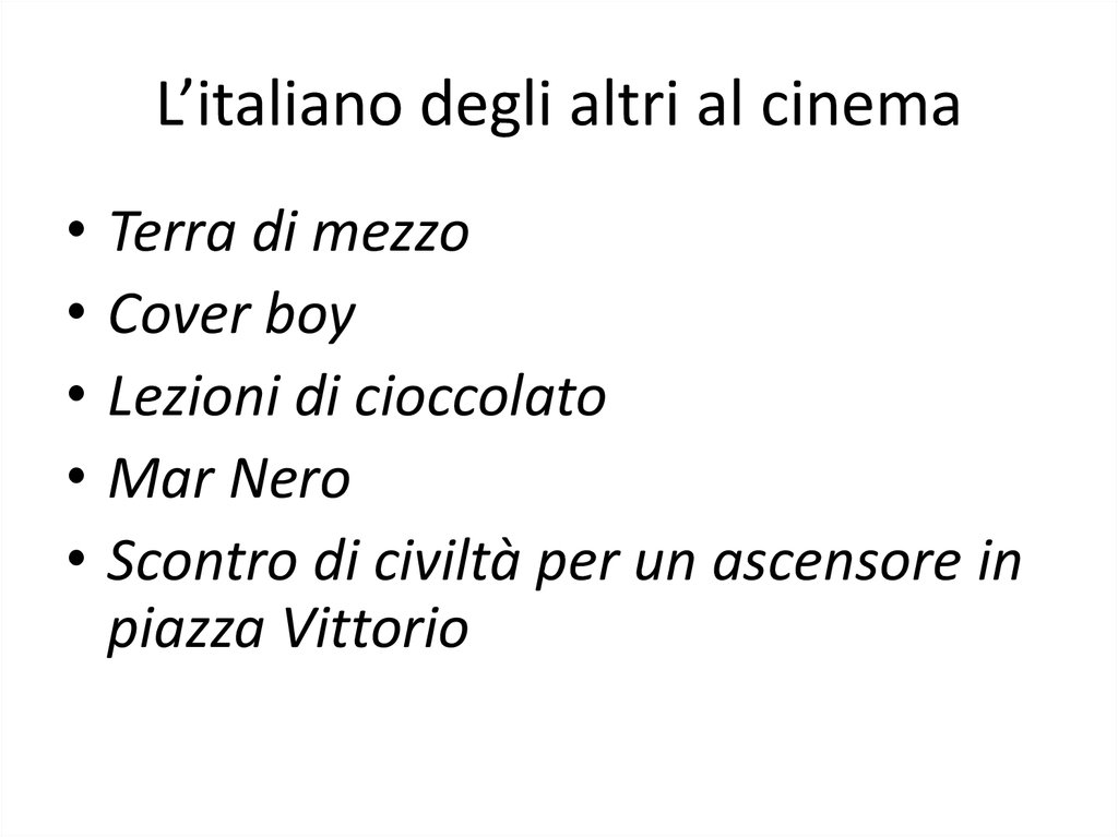 L’italiano degli altri al cinema
