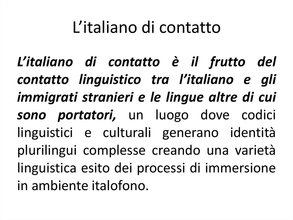 L’italiano di contatto