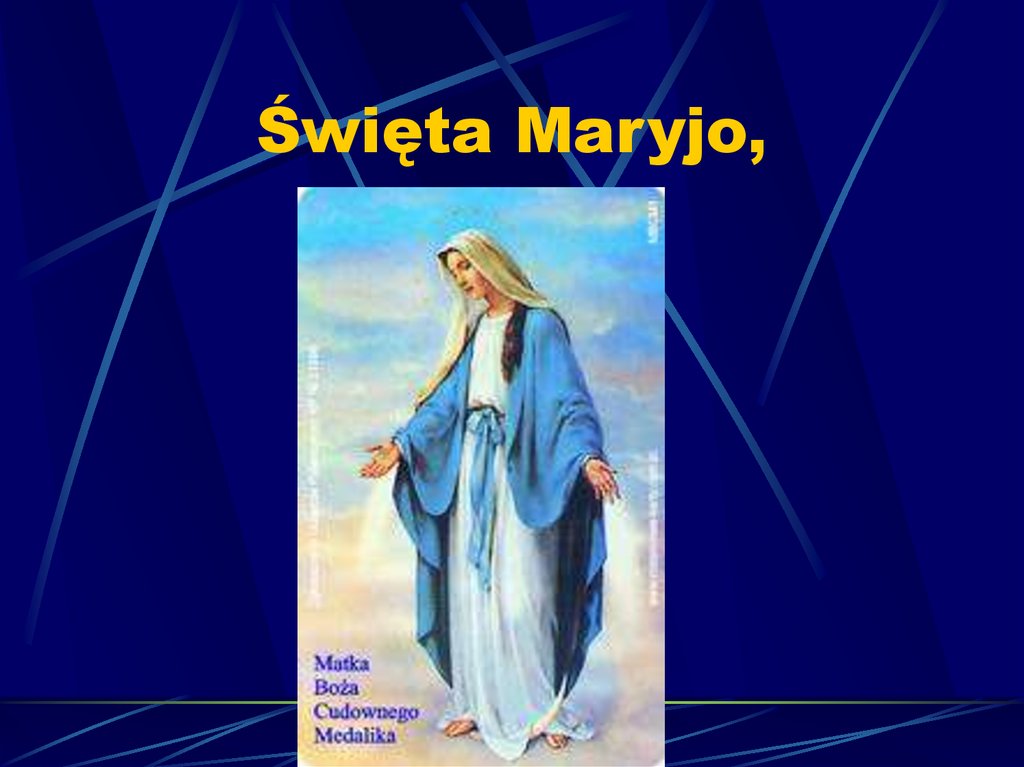 Święta Maryjo,