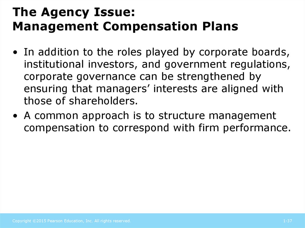 The Agency Issue: Management Compensation Plans