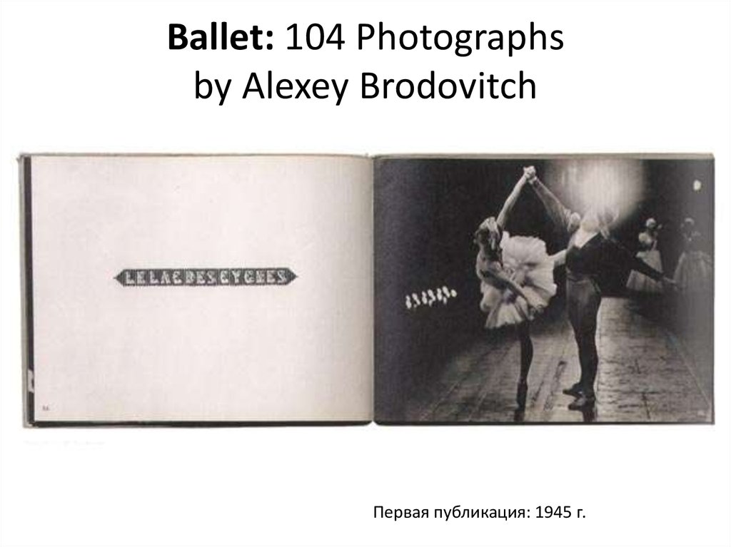 Ballet: 104 Photographs by Alexey Brodovitch