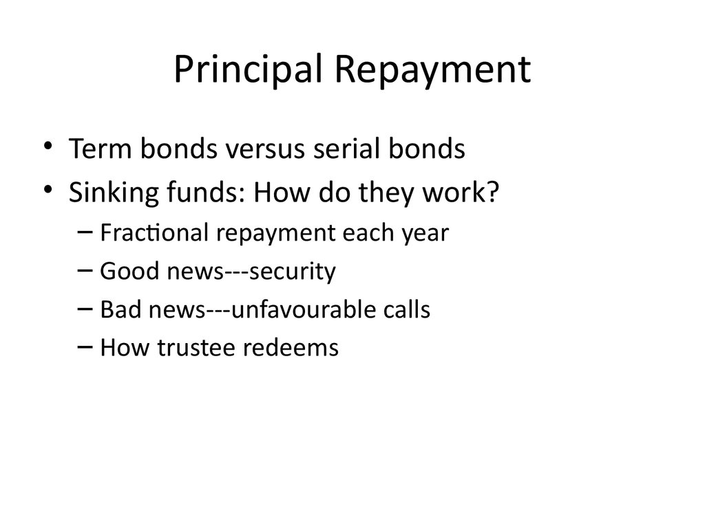 Principal Repayment