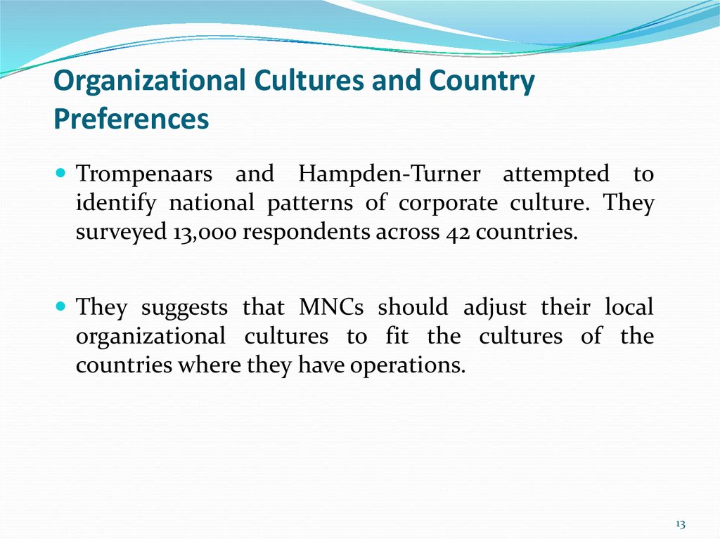 Organizational Cultures and Country Preferences