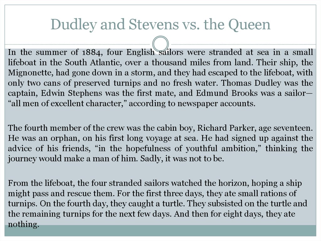 Dudley and Stevens vs. the Queen