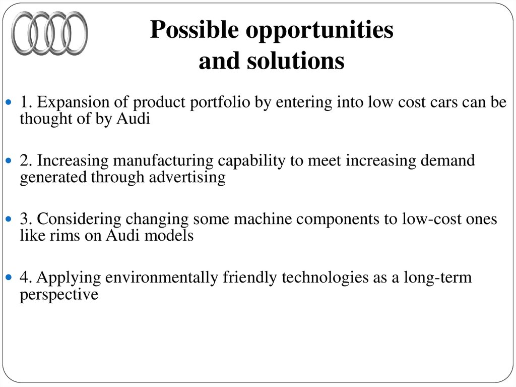 Possible opportunities and solutions