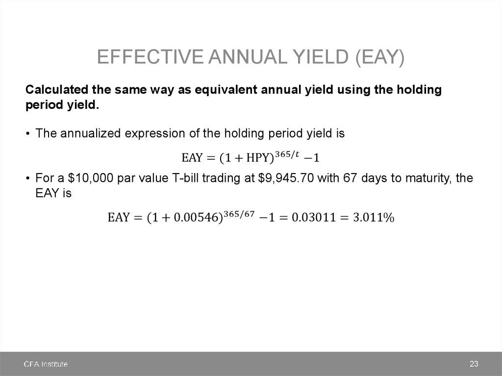 Effective annual yield (EAY)