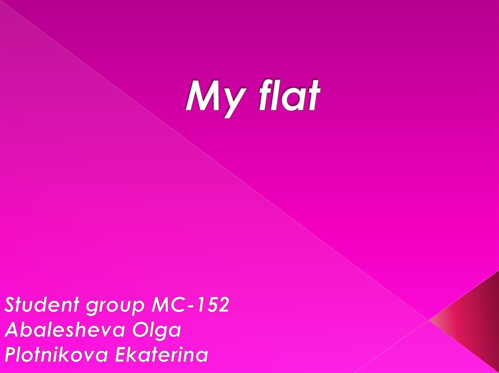 Презентация Flat. Flat на англ. Flat на английском. My Flat.