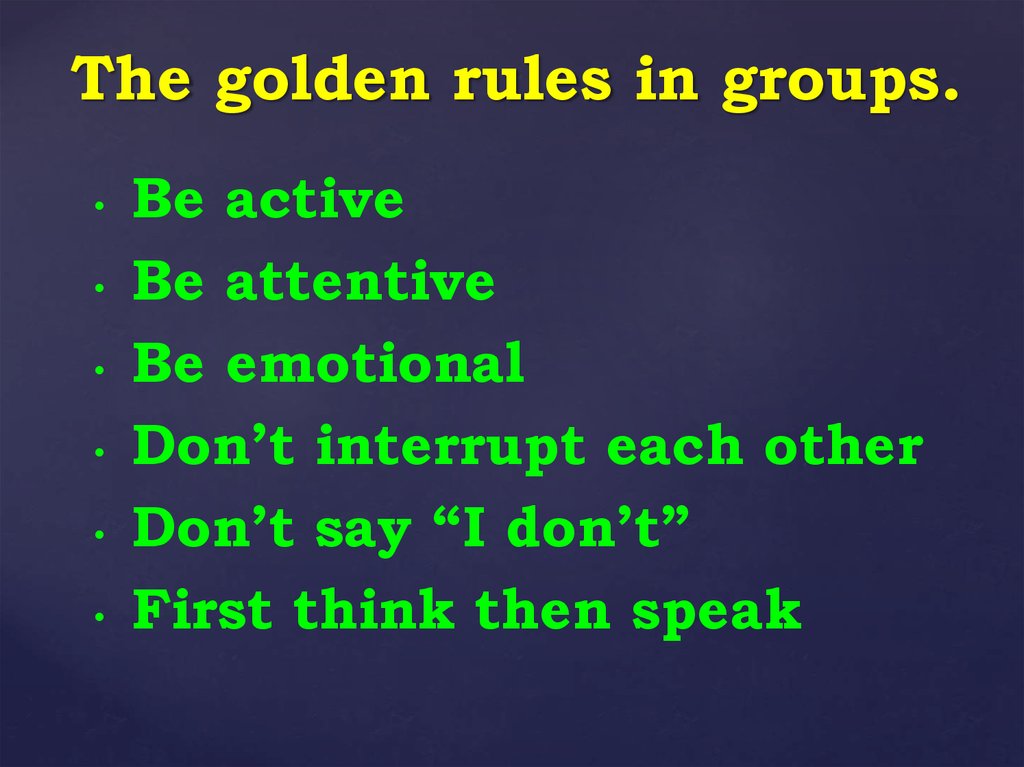 The golden rules in groups.