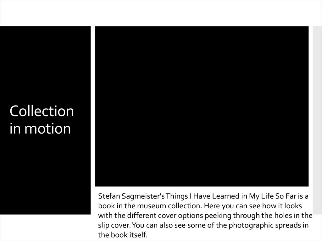 Collection in motion