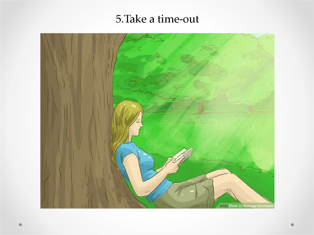 5.Take a time-out