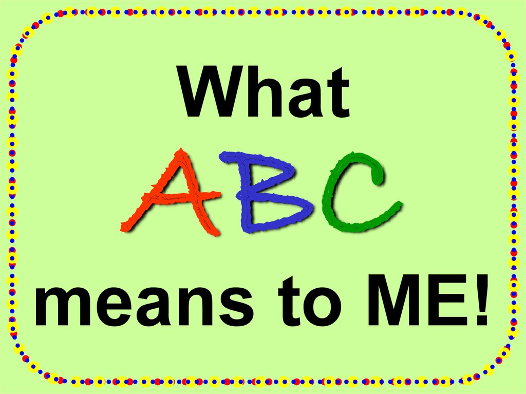 what-abc-means-to-me