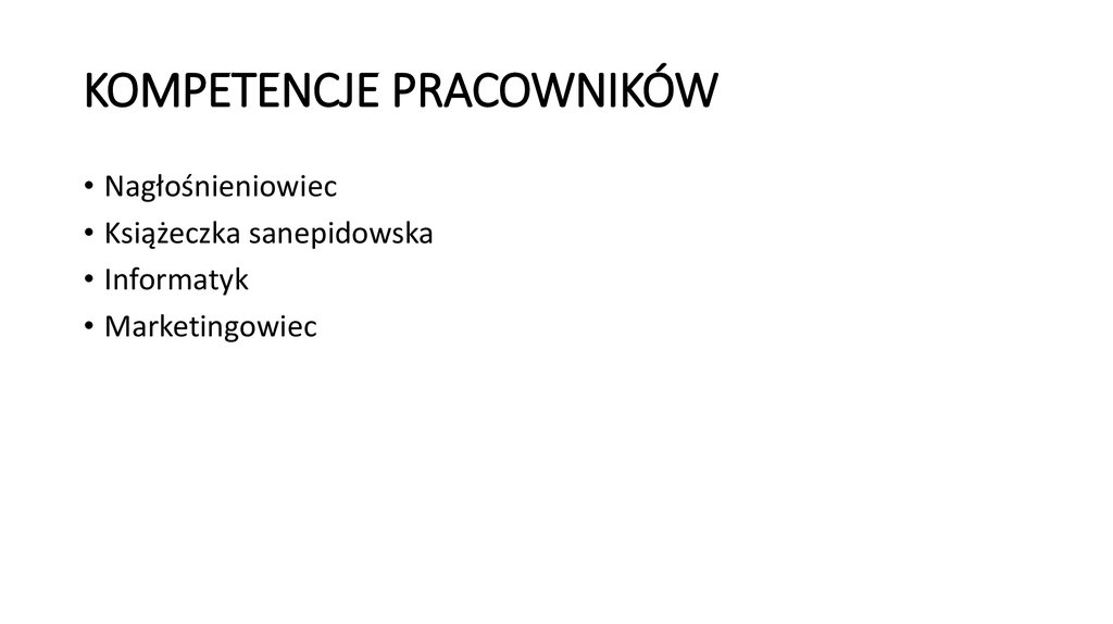 KOMPETENCJE PRACOWNIKÓW