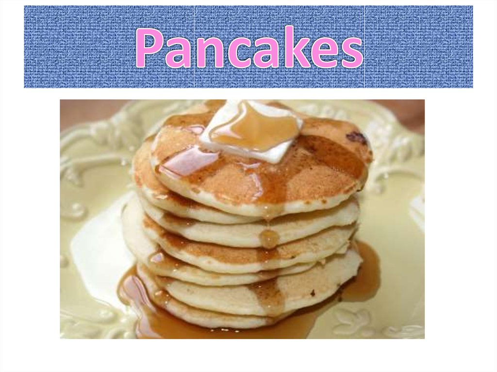 Shrove перевод. Pancake Day традиции в Англии. Pancake Day урок английского 8 лет. Shrove Tuesday or Pancake Day. Pancake Day краткий пересказ.