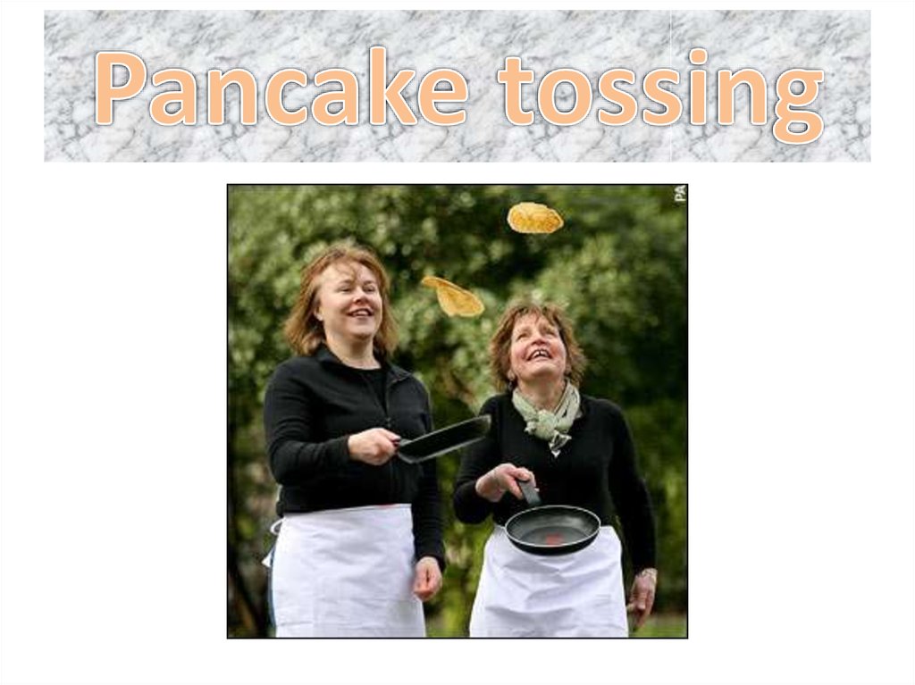 Pancake tossing
