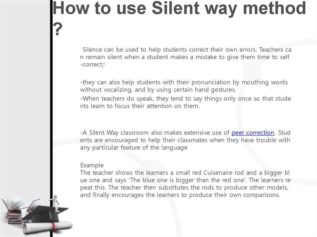 How to use Silent way method?