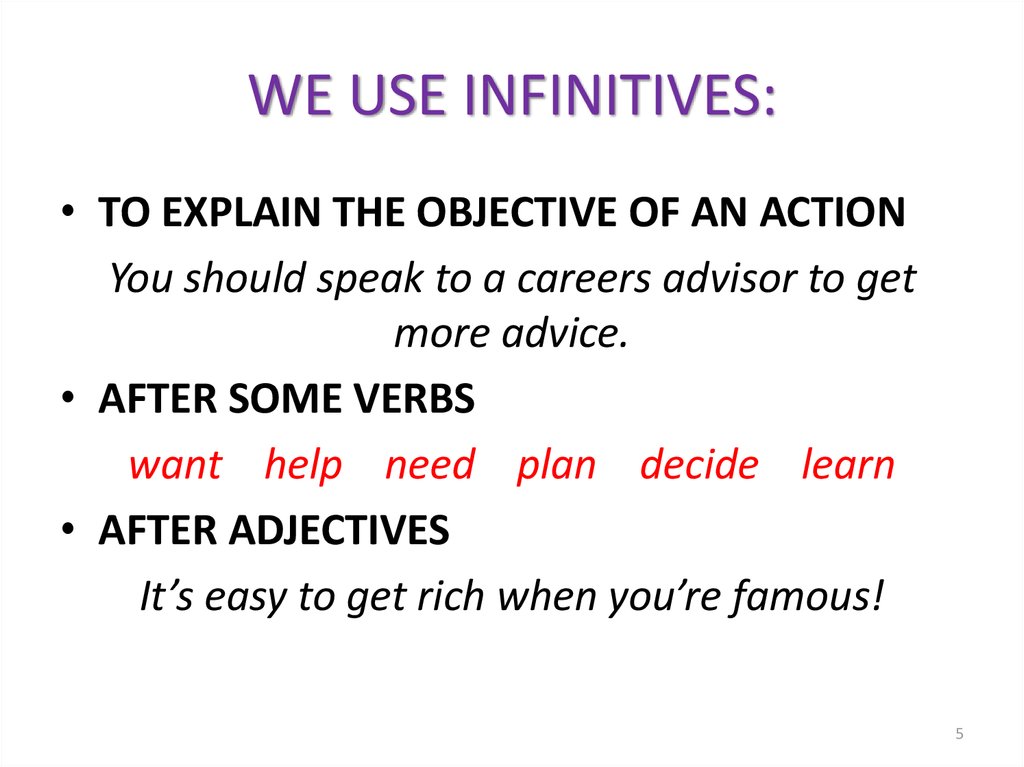 Глагол want инфинитив. Need герундий и инфинитив. Objective with the Infinitive правило. We use Infinitive. Инфинитив с why.