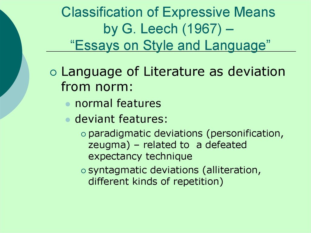 Classification of Expressive Means by G. Leech (1967) – “Essays on Style and Language”